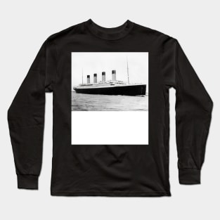 RMS Titanic Departing Southampton Long Sleeve T-Shirt